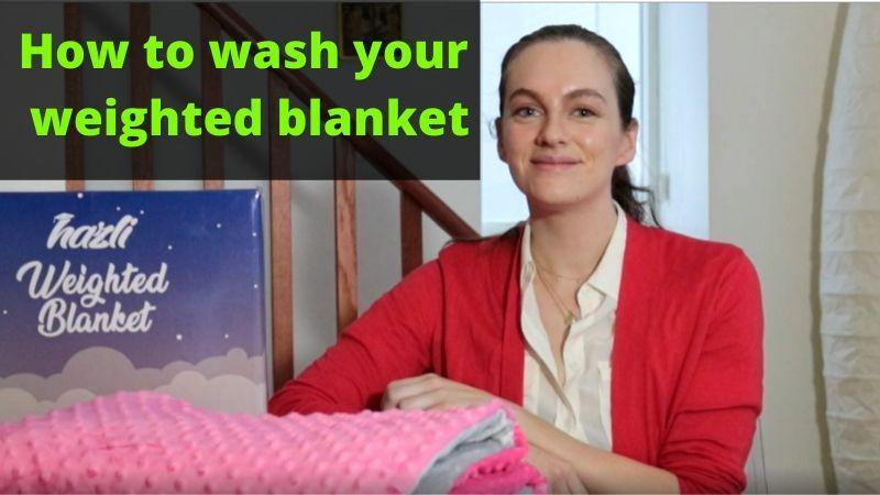 How to wash your Hazli weighted blanket - Hazli Collection 